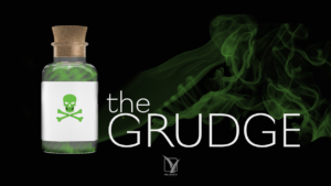 The Grudge Sermon Series Thumbnail