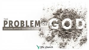 The Problem of God Sermon Series Thumbnail
