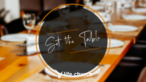 Set the Table Sermon Series Thumbnail